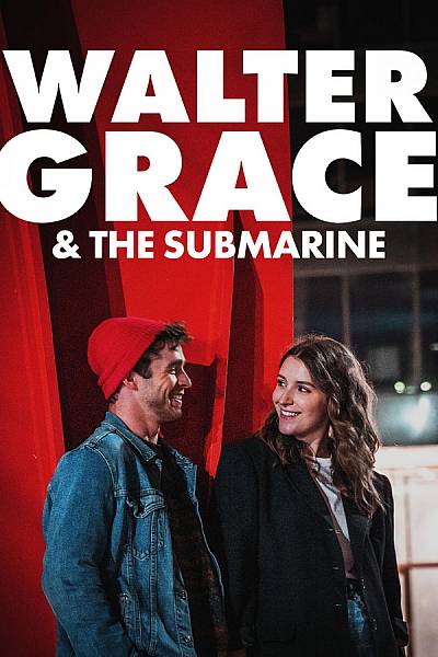 Walter, Grace & The Submarine
