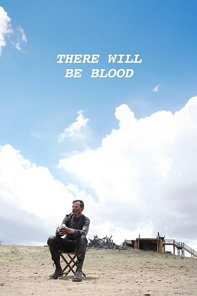 There Will Be Blood