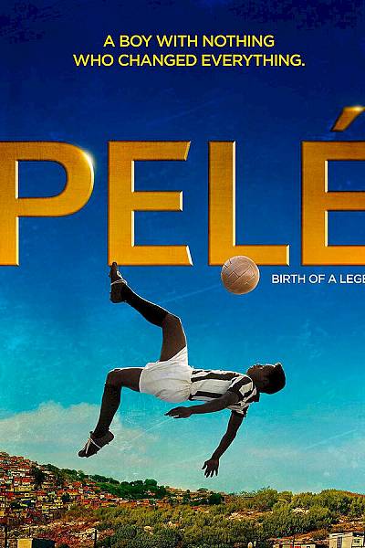 Pelé: Birth of a Legend