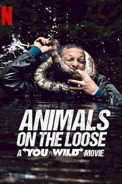 Animals on the Loose: A You vs. Wild Movie