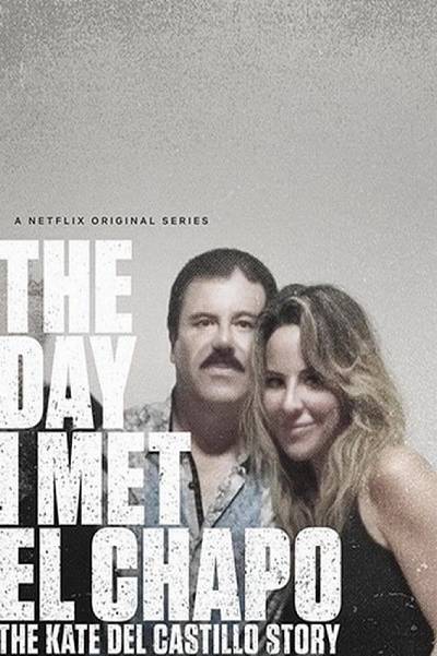 The Day I Met El Chapo