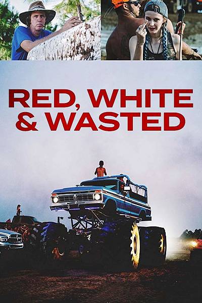 Red, White and Wasted