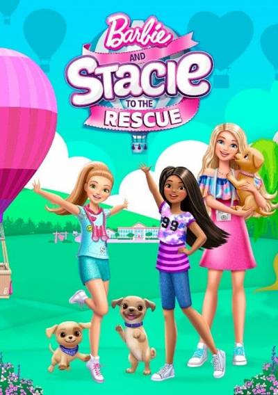 Barbie & Stacie to the Rescue
