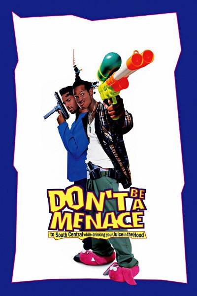 Don't Be a Menace