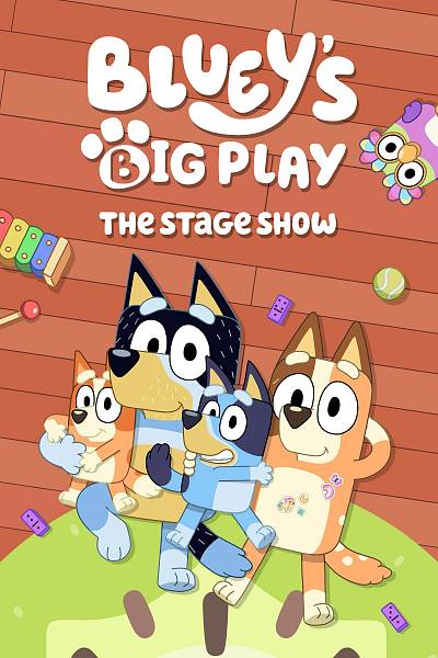 Bluey's Big Play — The Stage Show