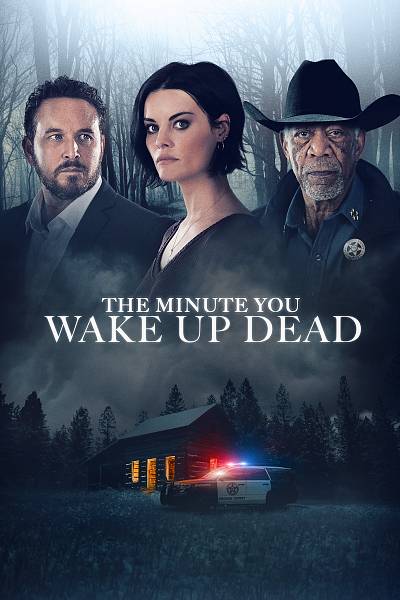 Minute You Wake Up Dead