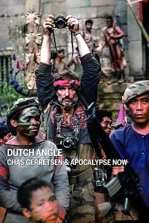 Dutch Angle: Chas Gerretsen & Apocalypse Now Dutch Angle: Chas Gerretsen & Apocalypse Now