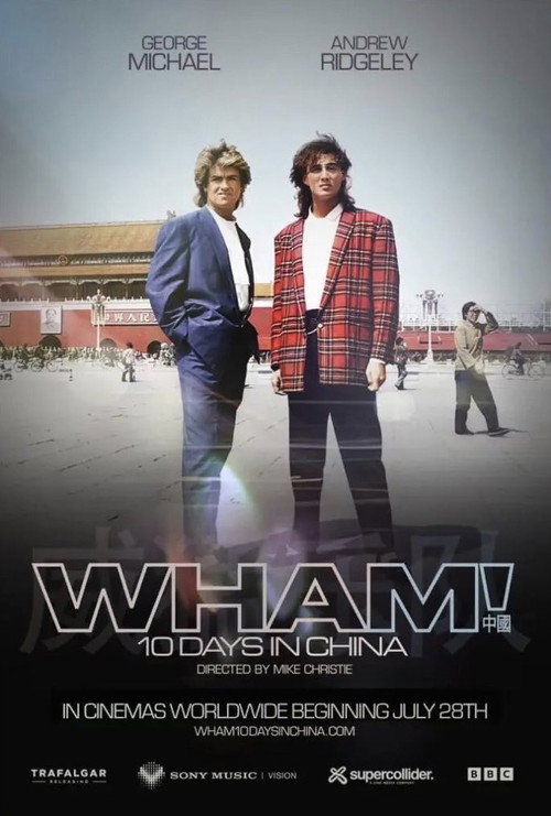 Wham! 10 Days in China Wham! 10 Days in China