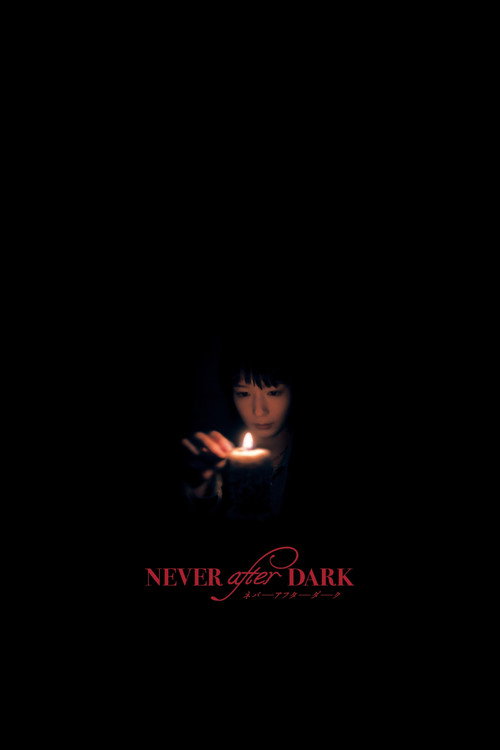 Never After Dark Never After Dark