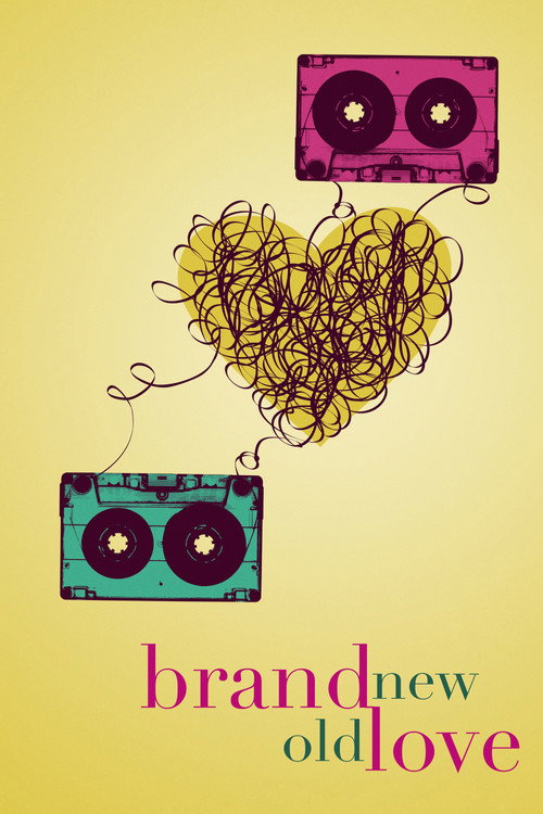 Brand New Old Love Brand New Old Love
