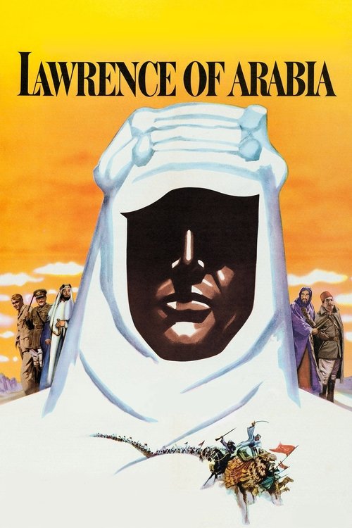 Lawrence of Arabia Lawrence of Arabia
