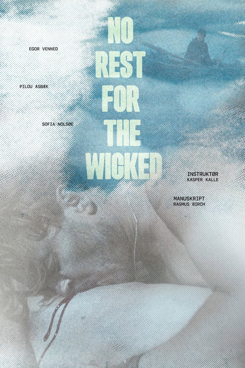 No Rest for the Wicked No Rest for the Wicked