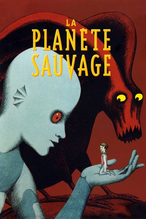 La planète sauvage La planète sauvage