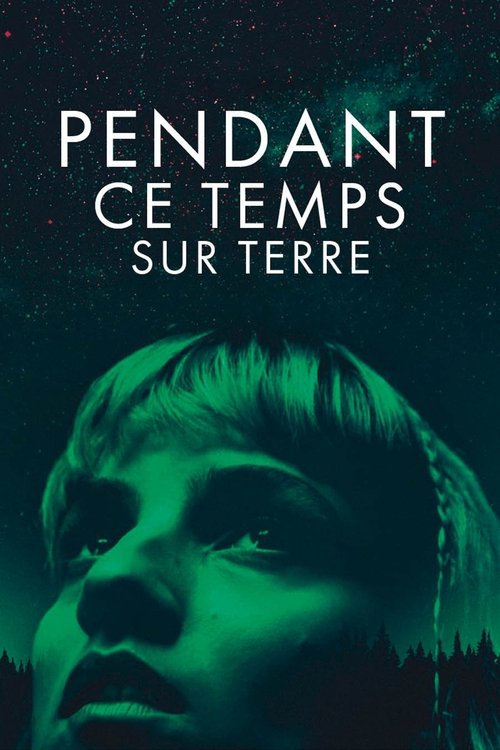 Pendant ce temps sur Terre Pendant ce temps sur Terre